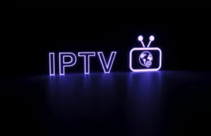 Profitez de la meilleure expérience télévisuelle avec un IPTV français.